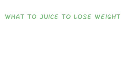 what to juice to lose weight fast