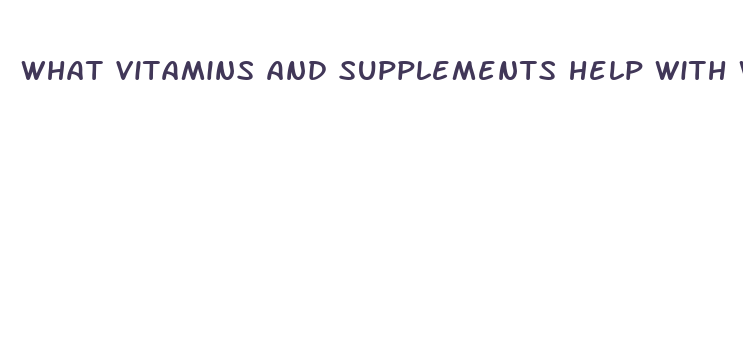 what vitamins and supplements help with weight loss