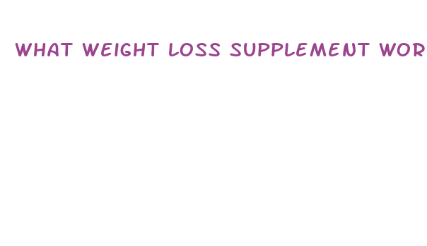 what weight loss supplement works best