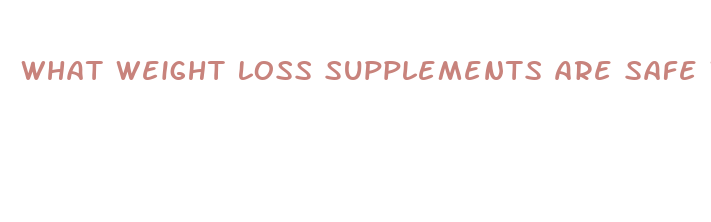 what weight loss supplements are safe while breastfeeding