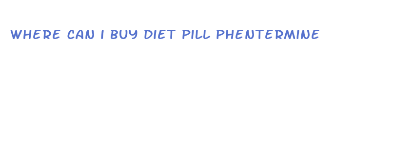 where can i buy diet pill phentermine