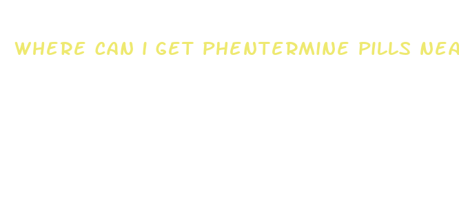 where can i get phentermine pills near me