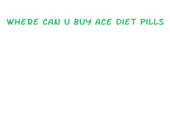 where can u buy ace diet pills