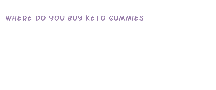 where do you buy keto gummies