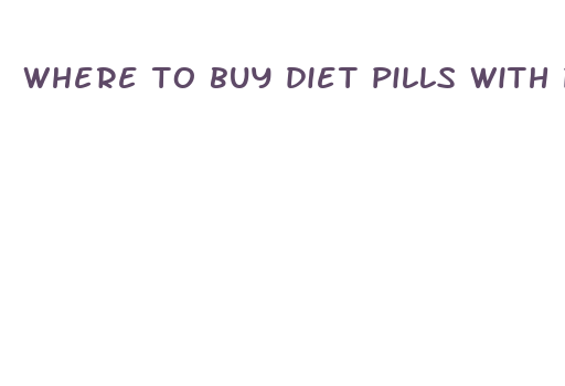 where to buy diet pills with phentermine