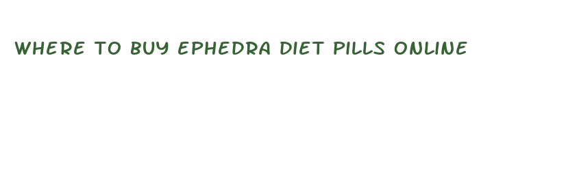 where to buy ephedra diet pills online