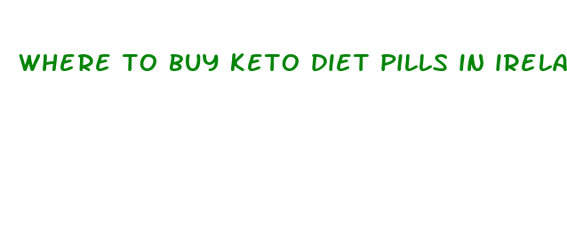 where to buy keto diet pills in ireland