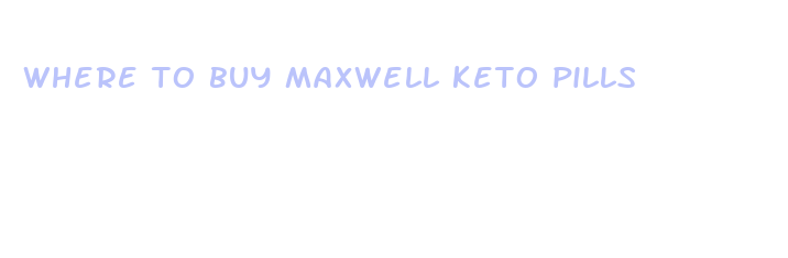 where to buy maxwell keto pills