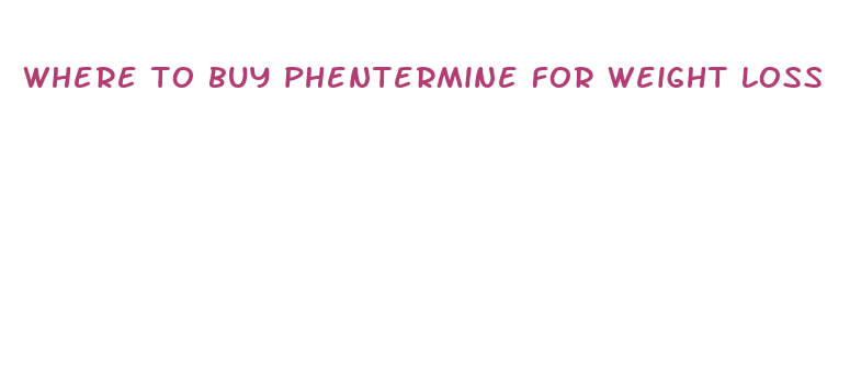 where to buy phentermine for weight loss