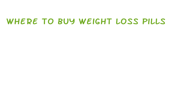 where to buy weight loss pills