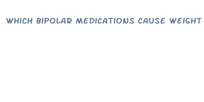 which bipolar medications cause weight loss