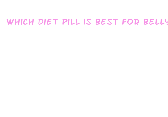 which diet pill is best for belly fat