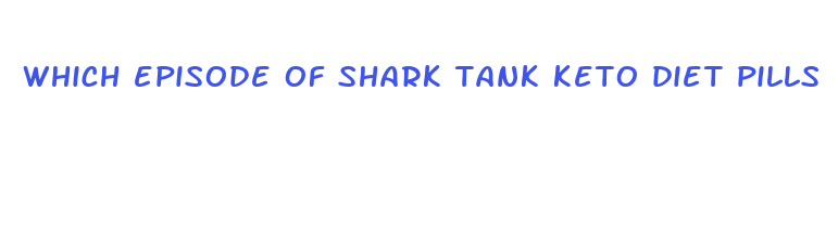 which episode of shark tank keto diet pills