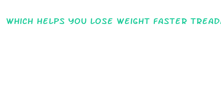 which helps you lose weight faster treadmill or elliptical