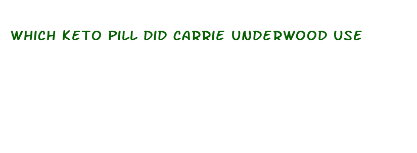 which keto pill did carrie underwood use