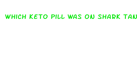 which keto pill was on shark tank