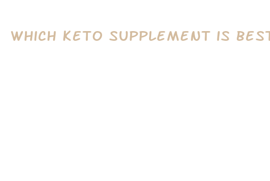 which keto supplement is best for weight loss