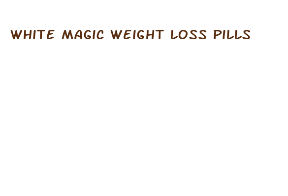 white magic weight loss pills