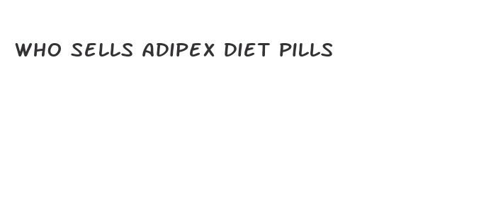 who sells adipex diet pills