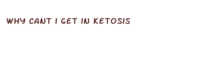 why cant i get in ketosis