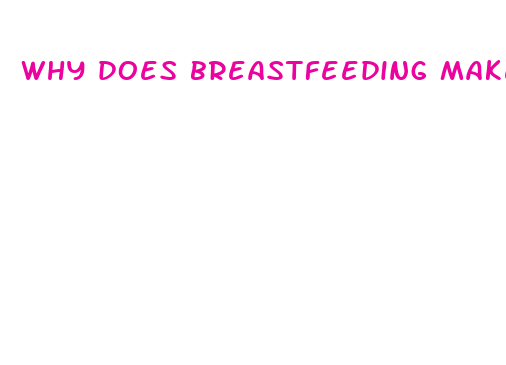 why does breastfeeding make you lose weight faster