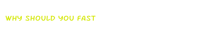 why should you fast