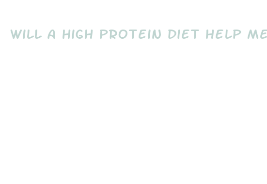 will a high protein diet help me lose weight fast