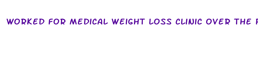 worked for medical weight loss clinic over the phone