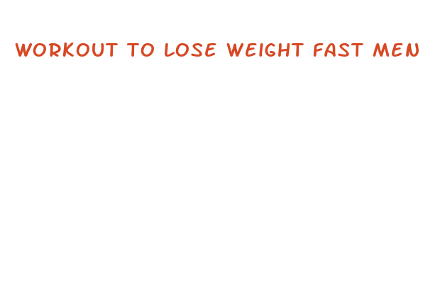 workout to lose weight fast men