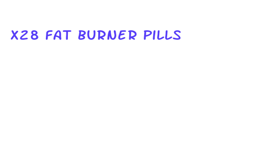 x28 fat burner pills