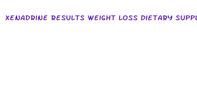 xenadrine results weight loss dietary supplement rapid release capsules reviews