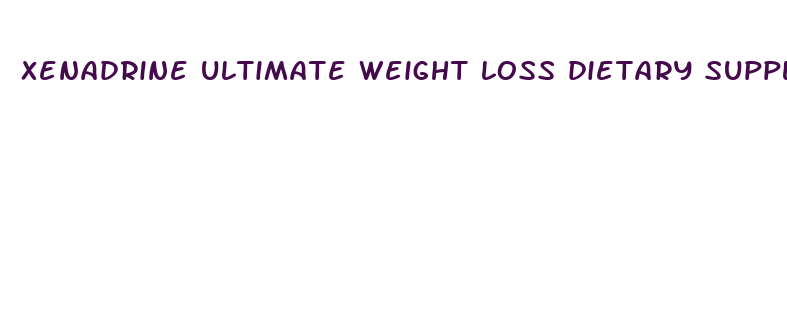 xenadrine ultimate weight loss dietary supplement