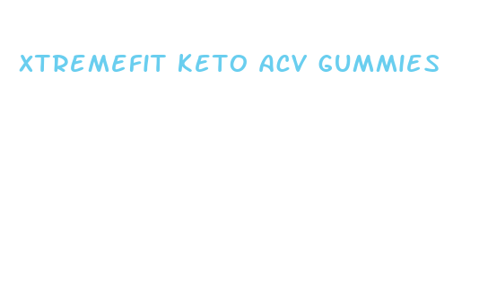 xtremefit keto acv gummies 