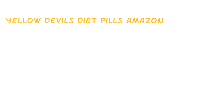 yellow devils diet pills amazon