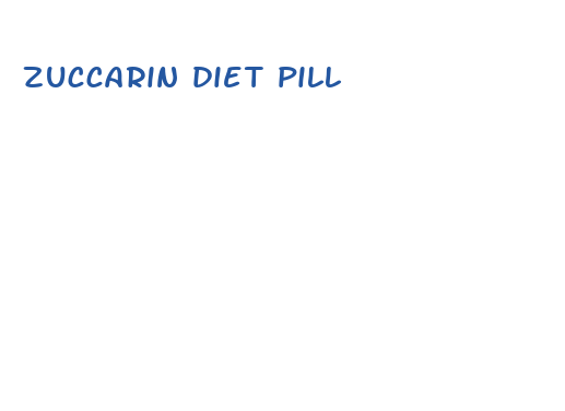 zuccarin diet pill