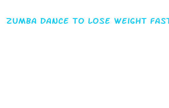 zumba dance to lose weight fast